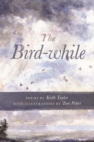 Title: The Bird-while, Author: Keith Taylor