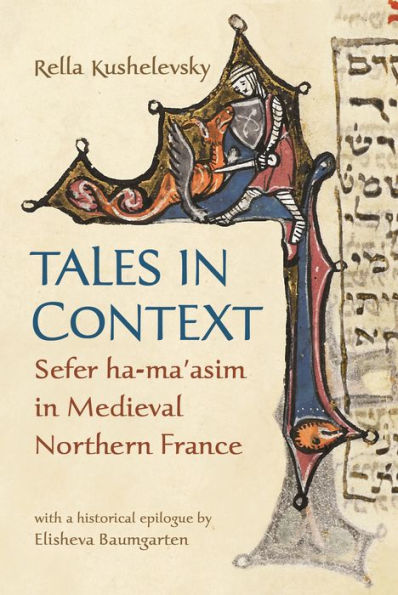 Tales in Context: Sefer ha-ma'asim in Medieval Northern France