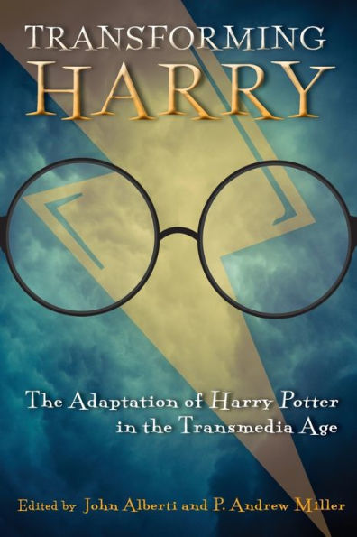 Transforming Harry: the Adaptation of Harry Potter Transmedia Age