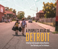 Title: A People's Atlas of Detroit, Author: Andrew Newman