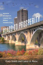 Roads to Prosperity: Economic Development Lessons from Midsize Canadian Cities