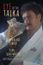 Eye of the Taika: New Zealand Comedy and the Films of Taika Waititi