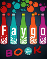 Title: The Faygo Book, Author: Joe Grimm