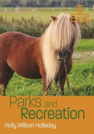 Title: Parks and Recreation, Author: Holly Willson Holladay