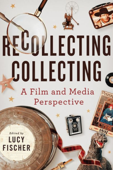 Recollecting Collecting: A Film and Media Perspective