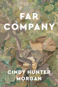 Title: Far Company, Author: Cindy Hunter Morgan