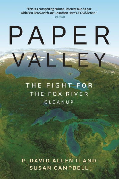 Paper Valley: the Fight for Fox River Cleanup