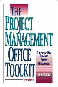 Title: The Project Management Office Toolkit / Edition 2, Author: Jolyon Hallows