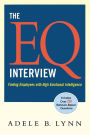 The EQ Interview: Finding Employees with High Emotional Intelligence