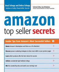 Title: Amazon Top Seller Secrets: Insider Tips from Amazon's Most Successful Sellers, Author: Brad Schepp