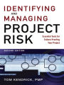 Identifying and Managing Project Risk: Essential Tools for Failure-Proofing Your Project