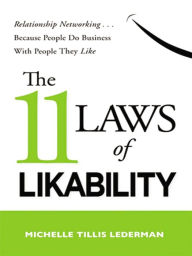 Title: The 11 Laws of Likability, Author: Michelle Tillis Lederman