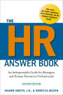 The HR Answer Book: An Indispensable Guide for Managers and Human Resources Professionals