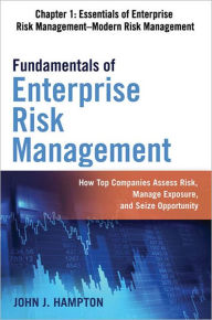 Title: Fundamentals of Enterprise Risk Management, Chapter 1: Modern Risk Management - Russian Frozen-Chicken Case, Author: John J. HAMPTON