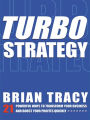 TurboStrategy: 21 Powerful Ways to Transform Your Business and Boost Your Profits Quickly