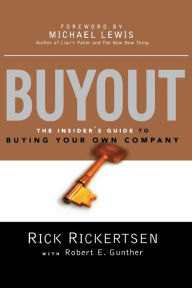 Title: Buyout: The Insider's Guide to Buying Your Own Company, Author: Rick RICKERTSEN