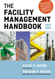 Title: The Facility Management Handbook, Author: Kathy O. Roper