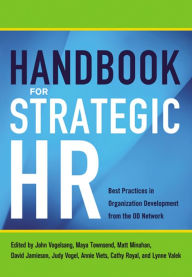 Title: Handbook for Strategic HR: Best Practices in Organization Development from the OD Network, Author: OD Network