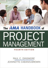 Title: The AMA Handbook of Project Management, Author: Paul C. Dinsmore