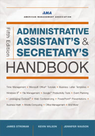 Title: Administrative Assistant's and Secretary's Handbook, Author: James Stroman