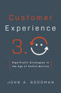 Customer Experience 3.0: High-Profit Strategies in the Age of Techno Service