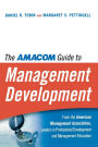 The AMA Guide to Management Development