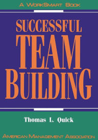 Title: Successful Team Building, Author: Thomas L. QUICK