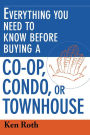 Everything You Need to Know Before Buying a Co-op,Condo, or Townhouse