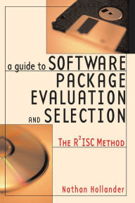 Title: A Guide to Software Package Evaluation and Selection: The R2ISC Method, Author: Nathan HOLLANDER