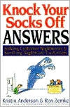 Title: Knock Your Socks Off Answers: Solving Customer Nightmares and Soothing Nightmare Customers / Edition 1, Author: Kristin Anderson