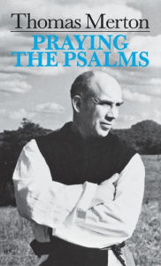 Title: Praying the Psalms, Author: Thomas Merton