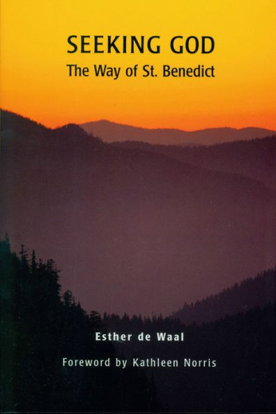 Seeking God: The Way of St. Benedict / Edition 2