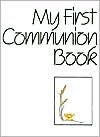 My First Communion Book