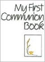 My First Communion Book