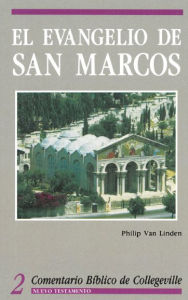 Title: El Evangelio de San Marcos, Author: Philip A. Van Linden CM
