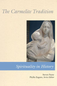 Title: Carmelite Tradition, Author: Steven Payne