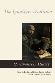 Title: The Ignatian Tradition, Author: Kevin F. Burke