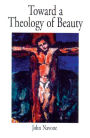 Toward a Theology of Beauty