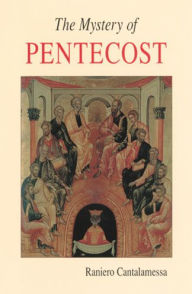 Title: The Mystery of Pentecost, Author: Raniero Cantalamessa O.F.M.