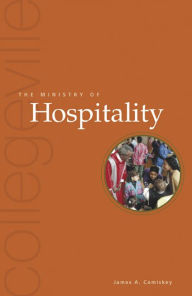 Title: Ministry of Hospitality, Author: James A. Comiskey