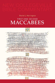 Title: First and Second Maccabees, Author: S. J. Daniel Harrington