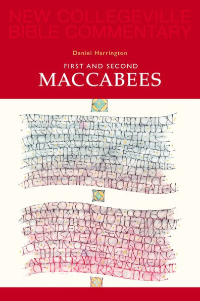 First and Second Maccabees: Volume 12