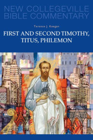 Title: First and Second Timothy, Titus, Philemon, Author: Terence J. Keegan