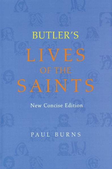 Butler's Lives of the Saints, New Concise Edition