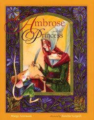 Title: Ambrose and the Princess, Author: Katalin Szegedi