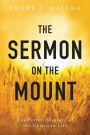 The Sermon on the Mount: The Perfect Measure of the Christian Life