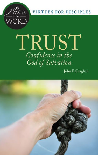 Trust, Confidence in the God of Salvation