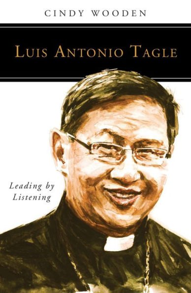 Luis Antonio Tagle: Leading by Listening