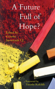 Title: A Future Full of Hope?, Author: Gemma Simmonds