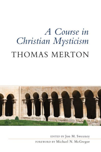 A Course Christian Mysticism